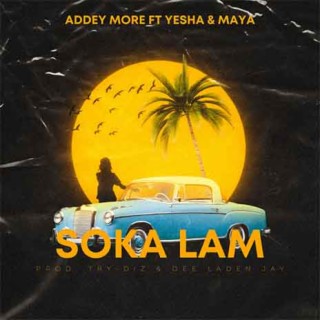 Soka Lam (feat. Yesha & Maya) | Boomplay Music