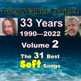 33 Years Volume 2 The Soft Stuff