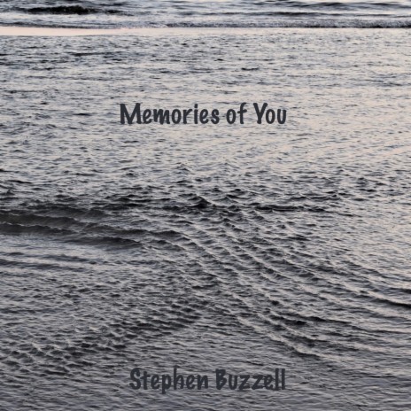 Memories of You | Boomplay Music