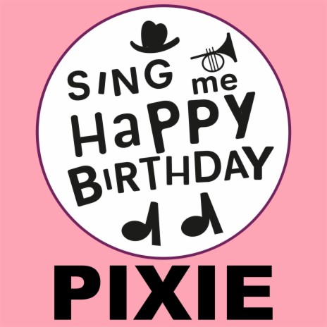 Happy Birthday Pixie (Trad Jazz Version)