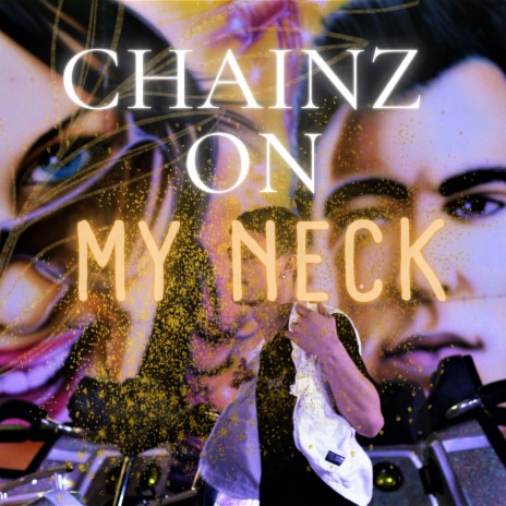 Chainz On My Neck | Boomplay Music