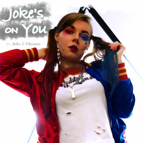 Joke's On You ft. Chronos | Boomplay Music