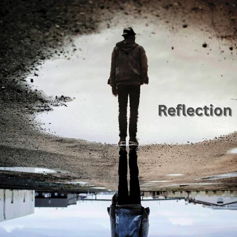 Reflection | Boomplay Music