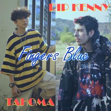 Fingers Blue ft. Tahoma | Boomplay Music