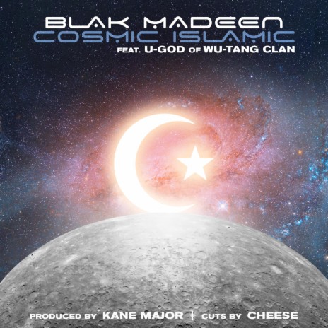 Cosmic Islamic ft. kane major & U-God