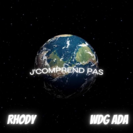 J'comprend pas ft. WDG ADA | Boomplay Music