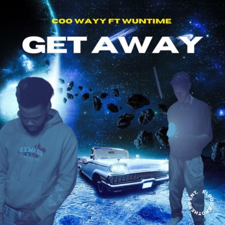 Get Away ft. Wuntime | Boomplay Music