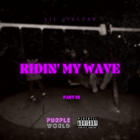 Ridin' My Wave 3.0 (Radio Edit) | Boomplay Music