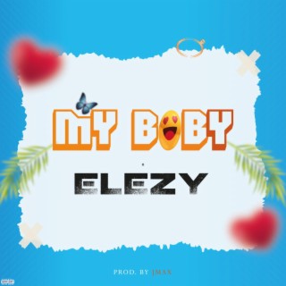 MY BABy lyrics | Boomplay Music