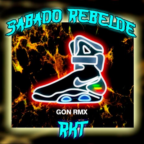 Intro Sábado Rebelde + La Señal - RKT | Boomplay Music