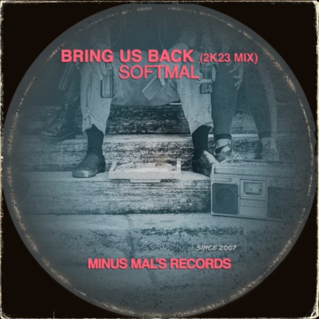 Bring Us Back (2k23 Mix) | Boomplay Music