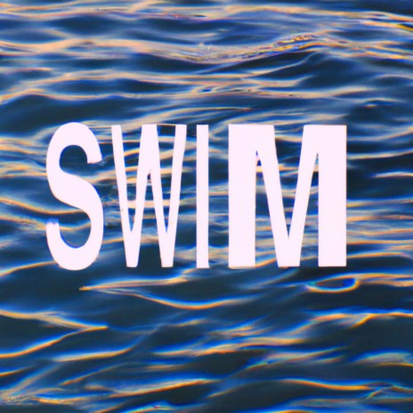 Swim ft. Lucille Two | Boomplay Music