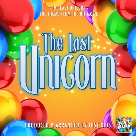 The Last Unicorn Main Theme (From The Last Unicorn) | Boomplay Music