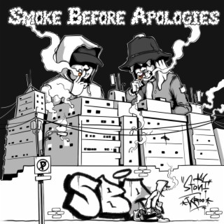 SMOKE BEFORE APOLOGIES (EP)