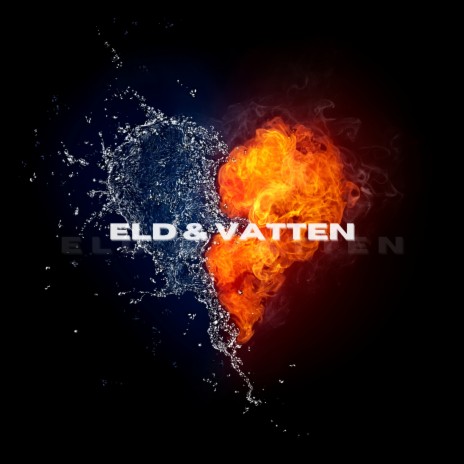 Eld & Vatten | Boomplay Music