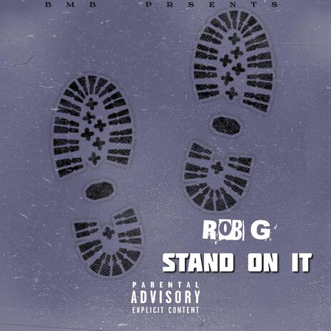 Stand on it | Boomplay Music