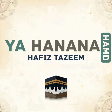 Ya Hanana (Hamd) | Boomplay Music