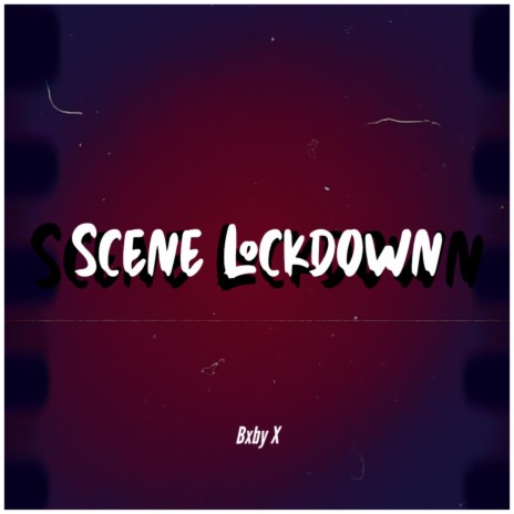 Scene Lockdown | Boomplay Music