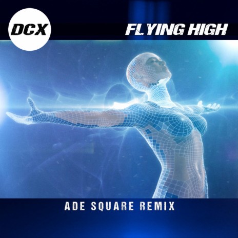 Flying High (Ade Square Remix) ft. Ade Square | Boomplay Music