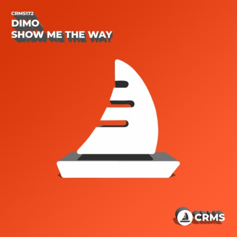 Show Me The Way (Dub) | Boomplay Music