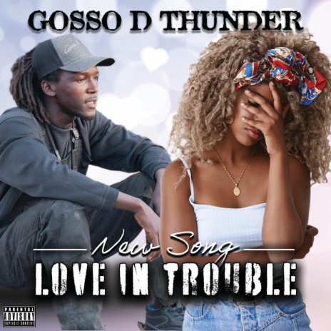 Love in Trouble | Boomplay Music