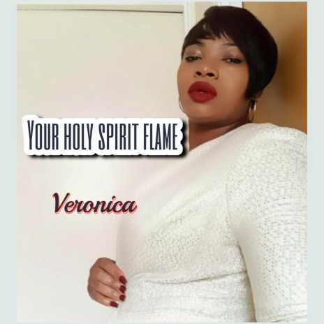 Your Holy Spirit Flame