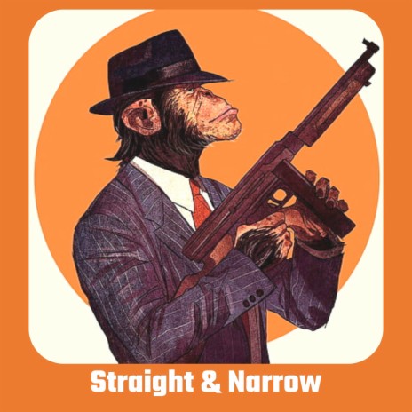 Straight & Narrow | Boomplay Music