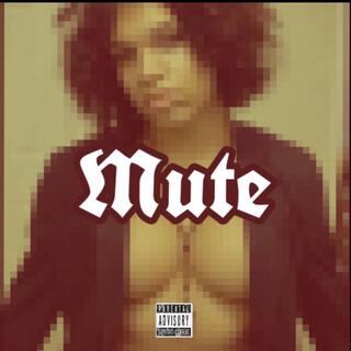 Mute ft. Faitvenus lyrics | Boomplay Music