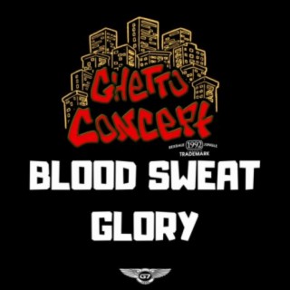 Blood, Sweat, Glory