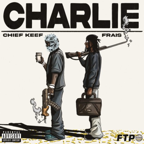 Charlie ft. Chief Keef & Frais | Boomplay Music