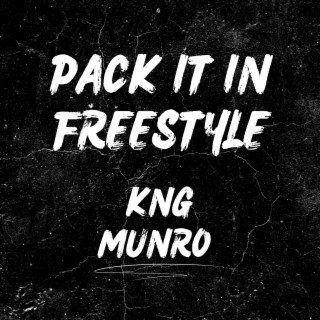 Pack It In Freestyle