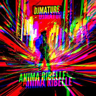 ANIMA RIBELLE