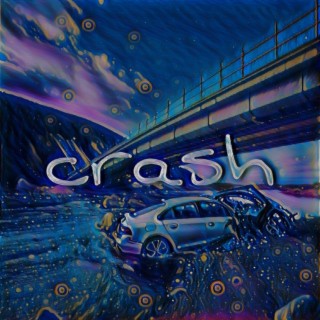 CRASH! (sped-up) lyrics | Boomplay Music