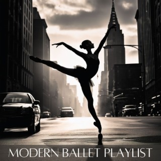 Modern Ballet Playlist: Guitar Background Music for Modern Ballet School & Dance Shows