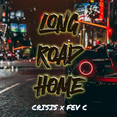 Long Road Home | Boomplay Music