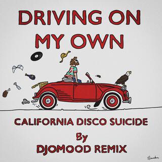 Driving On My Own (Djomood remix)