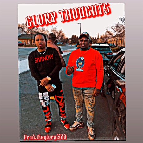 GLORY THOUGHTS ft. Ant Deez | Boomplay Music