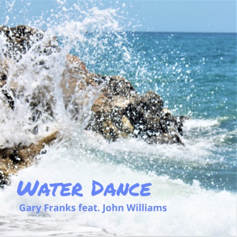 Water Dance ft. John Williams | Boomplay Music