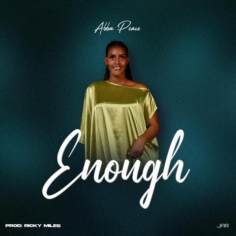 ENOUGH | Boomplay Music