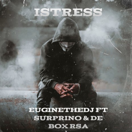 Istress ft. Surprino & De Box RSA