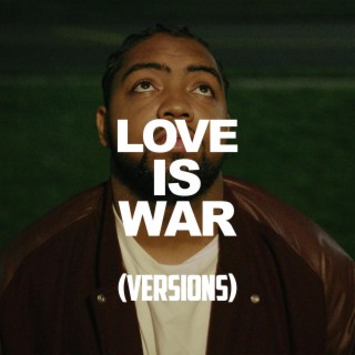 LOVE IS WAR (Versions)
