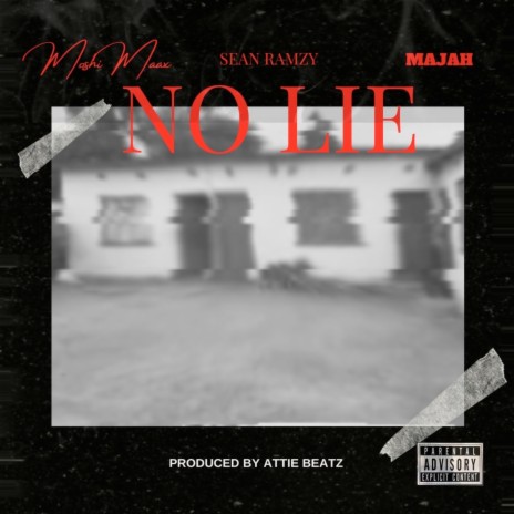 No Lie ft. Sean Ramzy & Majah | Boomplay Music