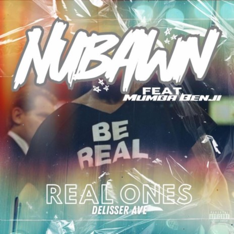 Real Ones ft. Mumba Benji | Boomplay Music