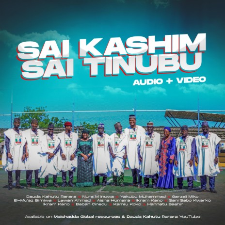 Sai Kashim Sai Tinubu | Boomplay Music