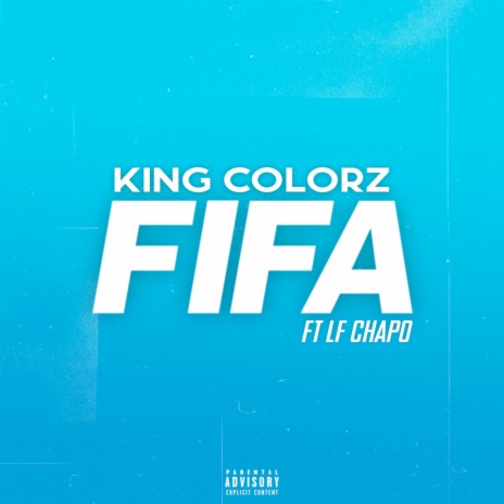Fifa ft. LF Chapo | Boomplay Music