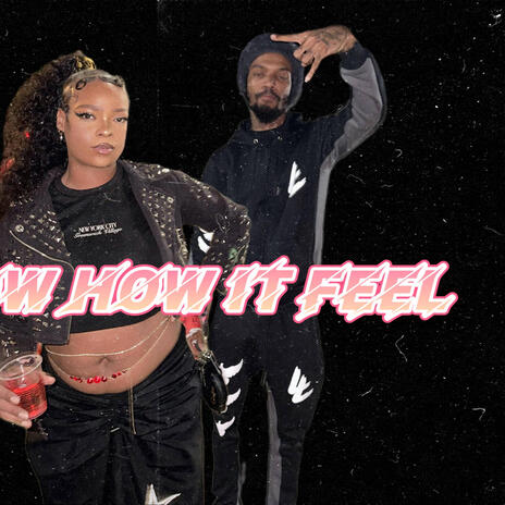 Know How It Feel ft. OBF PoPs | Boomplay Music