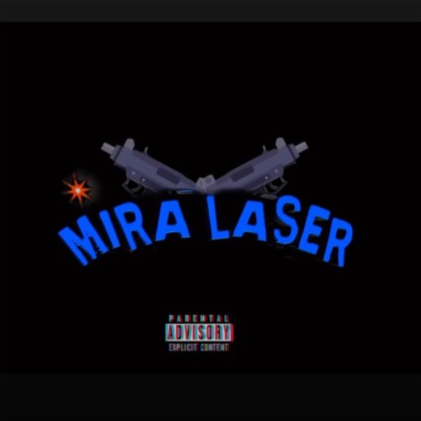 Mira laser | Boomplay Music