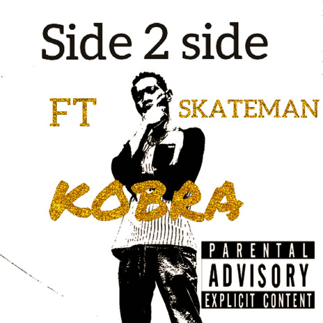 Side 2 Side ft. Skateman | Boomplay Music