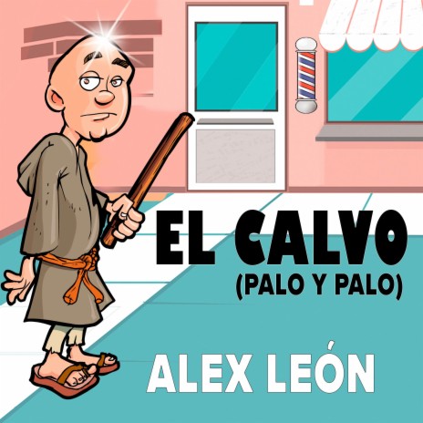 El Calvo (Palo y Palo) | Boomplay Music