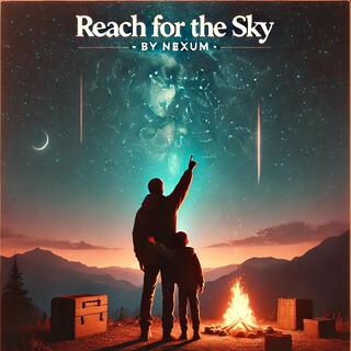 Reach for the sky lyrics | Boomplay Music